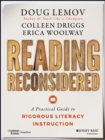 Reading Reconsidered : A Practical Guide to Rigorous Literacy Instruction - eBook