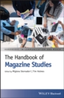 The Handbook of Magazine Studies - Book