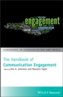 The Handbook of Communication Engagement - Book