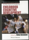 The Wiley-Blackwell Handbook of Childhood Cognitive Development 2e and Developmental Cognitive Neuroscience 4e - Book
