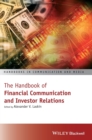 The Handbook of Financial Communication and Investor Relations - Book