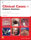 Clinical Cases in Pediatric Dentistry - eBook