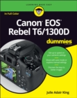 Canon EOS Rebel T6/1300D For Dummies - Book