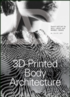 3D-Printed Body Architecture - Book