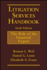 Litigation Services Handbook : The Role of the Financial Expert - eBook