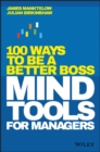 Mind Tools for Managers : 100 Ways to be a Better Boss - Book
