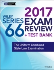 Wiley FINRA Series 66 Exam Review 2017 : The Uniform Combined State Law Examination - Book