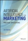 Artificial Intelligence for Marketing : Practical Applications - Book