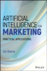 Artificial Intelligence for Marketing : Practical Applications - eBook