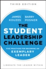 The Student Leadership Challenge : Five Practices for Becoming an Exemplary Leader - eBook