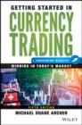 Getting Started in Currency Trading : Winning in Today's Market + Companion Website - Book