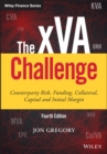 The xVA Challenge : Counterparty Risk, Funding, Collateral, Capital and Initial Margin - eBook