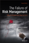 The Failure of Risk Management : Why It's Broken and How to Fix It - Book