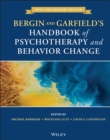 Bergin and Garfield's Handbook of Psychotherapy and Behavior Change - Book
