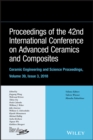 Proceedings of the 42nd International Conference on Advanced Ceramics and Composites, Volume 39, Issue 3 - Book