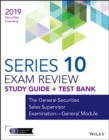 Wiley Series 10 Securities Licensing Exam Review 2019 + Test Bank : The General Securities Sales Supervisor Examination - General Module - eBook