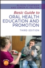 Basic Guide to Oral Health Education and Promotion - eBook