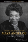 The Life of the Author: Maya Angelou - Book