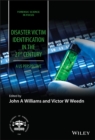 Disaster Victim Identification in the 21st Century : A US Perspective - Book