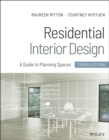 Residential Interior Design : A Guide to Planning Spaces - eBook