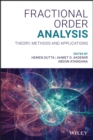 Fractional Order Analysis : Theory, Methods and Applications - Book