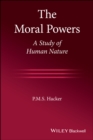 The Moral Powers : A Study of Human Nature - Book
