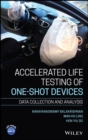 Accelerated Life Testing of One-shot Devices : Data Collection and Analysis - eBook