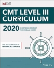 CMT Level III 2020 : The Integration of Technical Analysis - Book