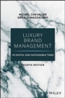 Luxury Brand Management in Digital and Sustainable Times - Book