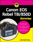 Canon EOS Rebel T8i/850D For Dummies - Book