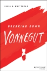 Breaking Down Vonnegut - Book
