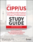 IAPP CIPP / US Certified Information Privacy Professional Study Guide - Book