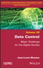Data Control : Major Challenge for the Digital Society - eBook