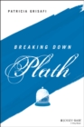 Breaking Down Plath - Book