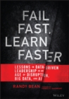 Fail Fast, Learn Faster : Lessons in Data-Driven Leadership in an Age of Disruption, Big Data, and AI - eBook
