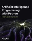 Artificial Intelligence Programming with Python : From Zero to Hero - Book
