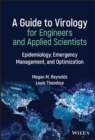 A Guide to Virology for Engineers and Applied Scientists : Epidemiology, Emergency Management, and Optimization - eBook