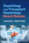 Hepatology and Transplant Hepatology Board Review - Book