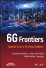 6G Frontiers : Towards Future Wireless Systems - Book