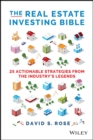 The Real Estate Investing Bible : 25 Actionable Strategies from the Industry's Legends - Book