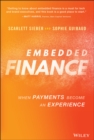 Embedded Finance : When Payments Become An Experience - Book
