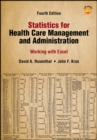 Statistics for Health Care Management and Administration : Working with Excel - Book