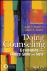 Doing Counseling : Developing Your Clinical Skills and Style - eBook