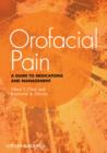 Orofacial Pain : A Guide to Medications and Management - eBook