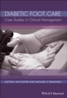 Diabetic Foot Care : Case Studies in Clinical Management - eBook