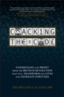 Cracking the Code : Understand and Profit from the Biotech Revolution That Will Transform Our Lives and Generate Fortunes - Book