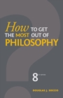 How to Get the Most Out of Philosophy - Book
