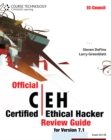 Official Certified Ethical Hacker Review Guide: For Version 7.1 (with Premium Website Printed Access Card and CertBlaster Test Prep Software Printed Access Card) - Book