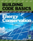 Building Code Basics: Energy : Based on the International Energy Code - Book