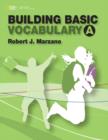 Building Basic Vocabulary : Student Book A - Book